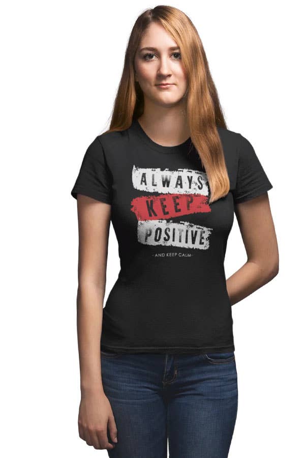 TSHIRT ALWAYS KEEP POSITIVE: SMALL